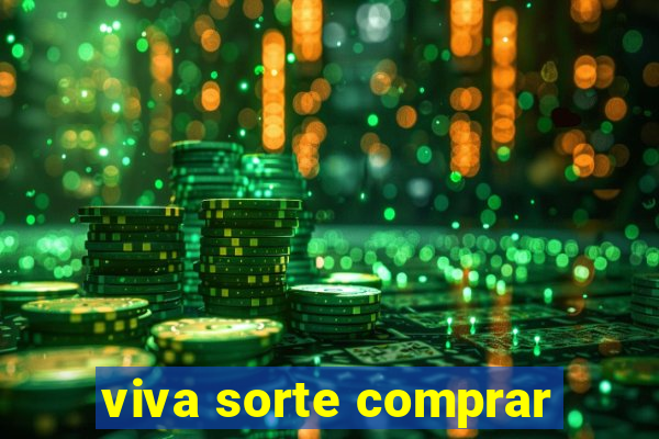 viva sorte comprar